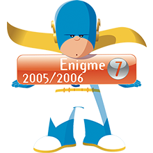 Énigme 7 2005/2006